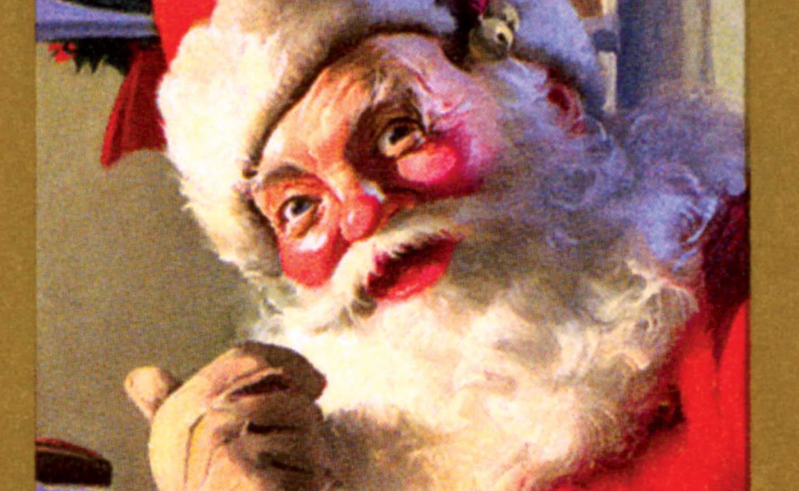Here Comes Santa Claus!