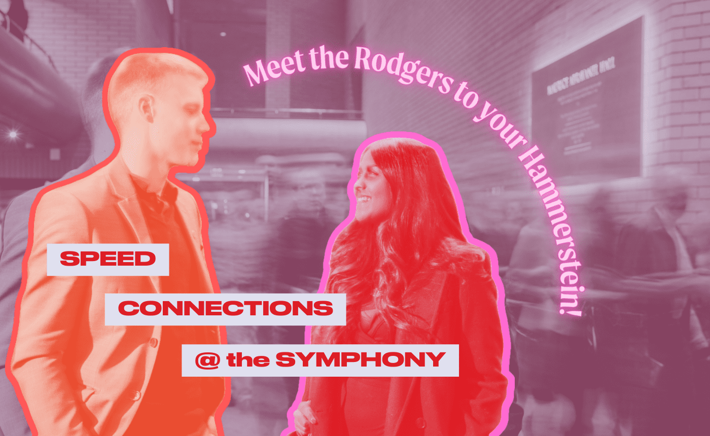 Speed Connections at the Symphony!