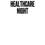 HEALTHCARE NIGHT