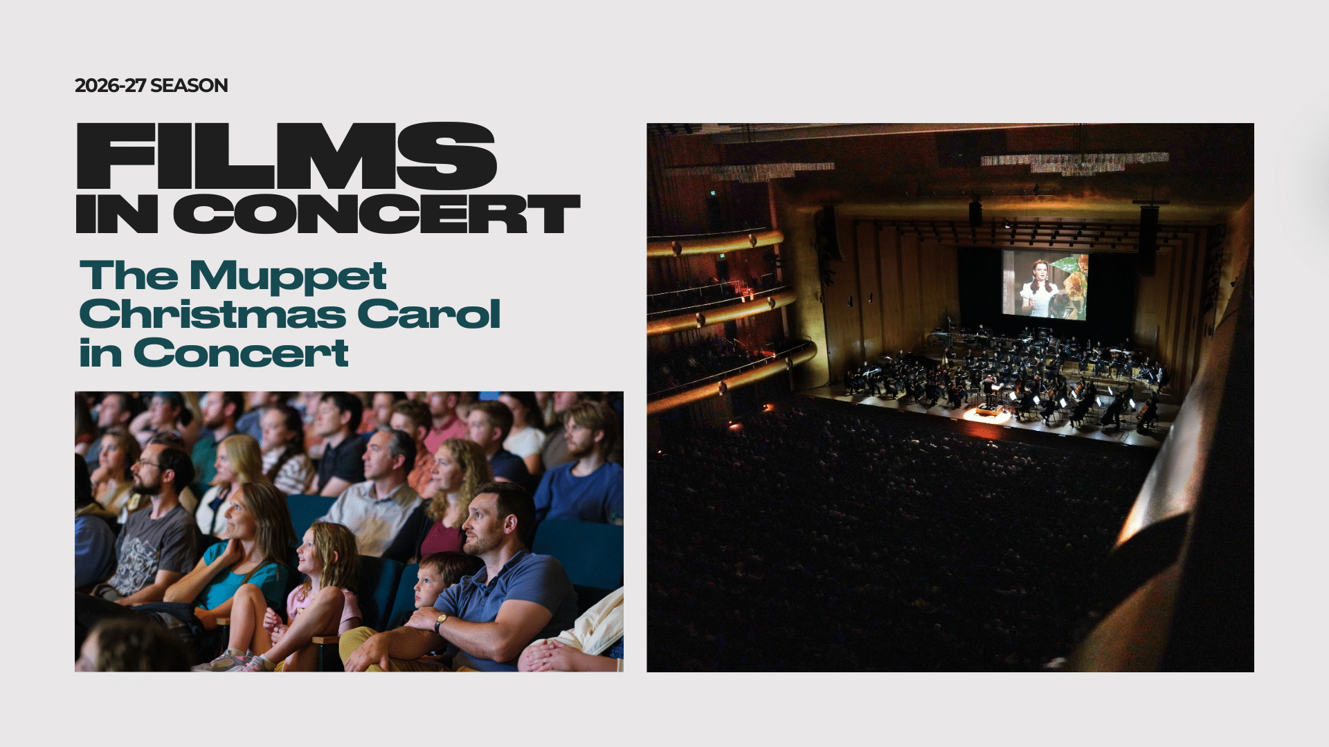 A promotional image for Films in Concert: The Muppet Christmas Carol in Concert shows an audience watching a movie and an orchestra performing below a large screen in a concert hall.
