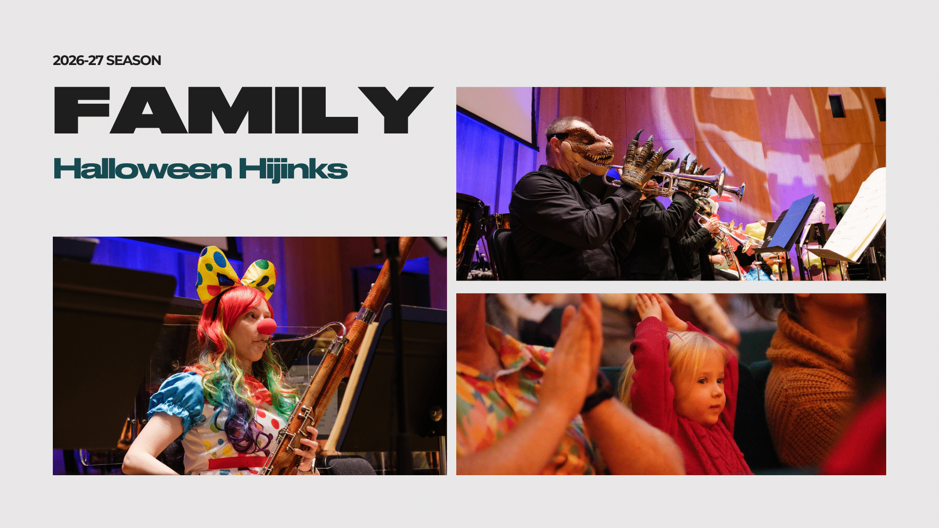 A promotional image for a family Halloween concert shows musicians in costumes playing instruments and an audience member, a young child in pink, watching excitedly. Bold text reads: 2026–27 Season: FAMILY Halloween Hijinks.