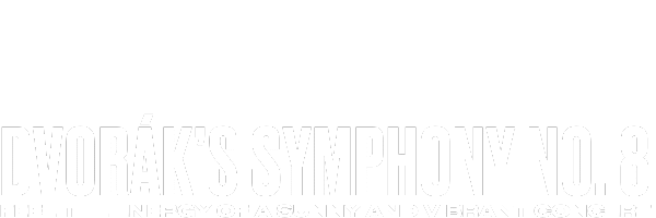 Text reading Dvořáks Symphony No. 8 in bold white letters, with smaller text below saying Feel the energy of a sunny and vibrant concert on a black background.