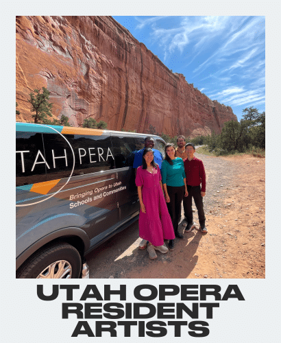 Five people stand smiling in front of a Utah Opera van parked beside a red rock cliff under a blue sky. The van has Utah Opera signage. Text below reads: Utah Opera Resident Artists.