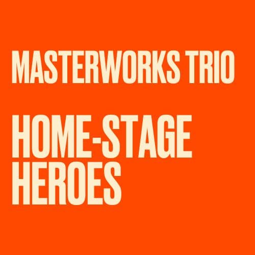 Masterworks Trio - Homestage Heroes