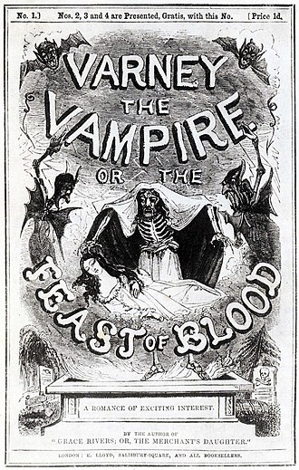 A skeletal creature wearing a cape looms over a sleeping woman. Bat-like creatures frame the scene. The text on the image reads: ‘Varney the Vampire, or the Feast of Blood. A romance of exciting interest. By the author of Grace Rivers, or, the Merchants Daughter.’ Illustration.